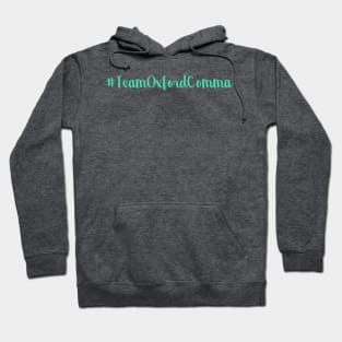 Team Oxford Comma Hoodie